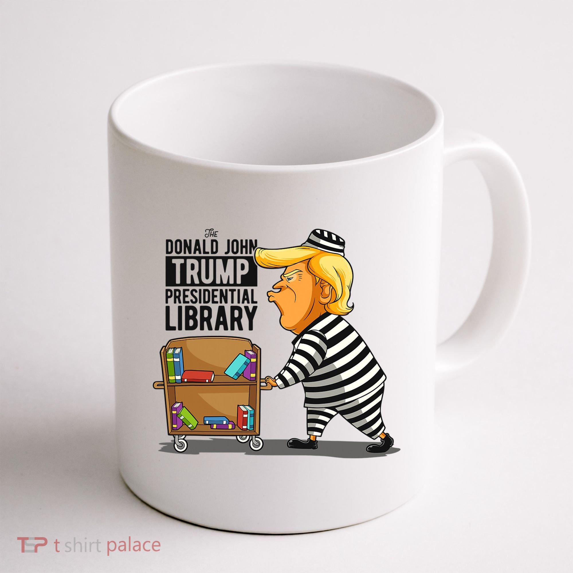 Prison Trump Presidential Library Funny Anti Trump Coffee Mug