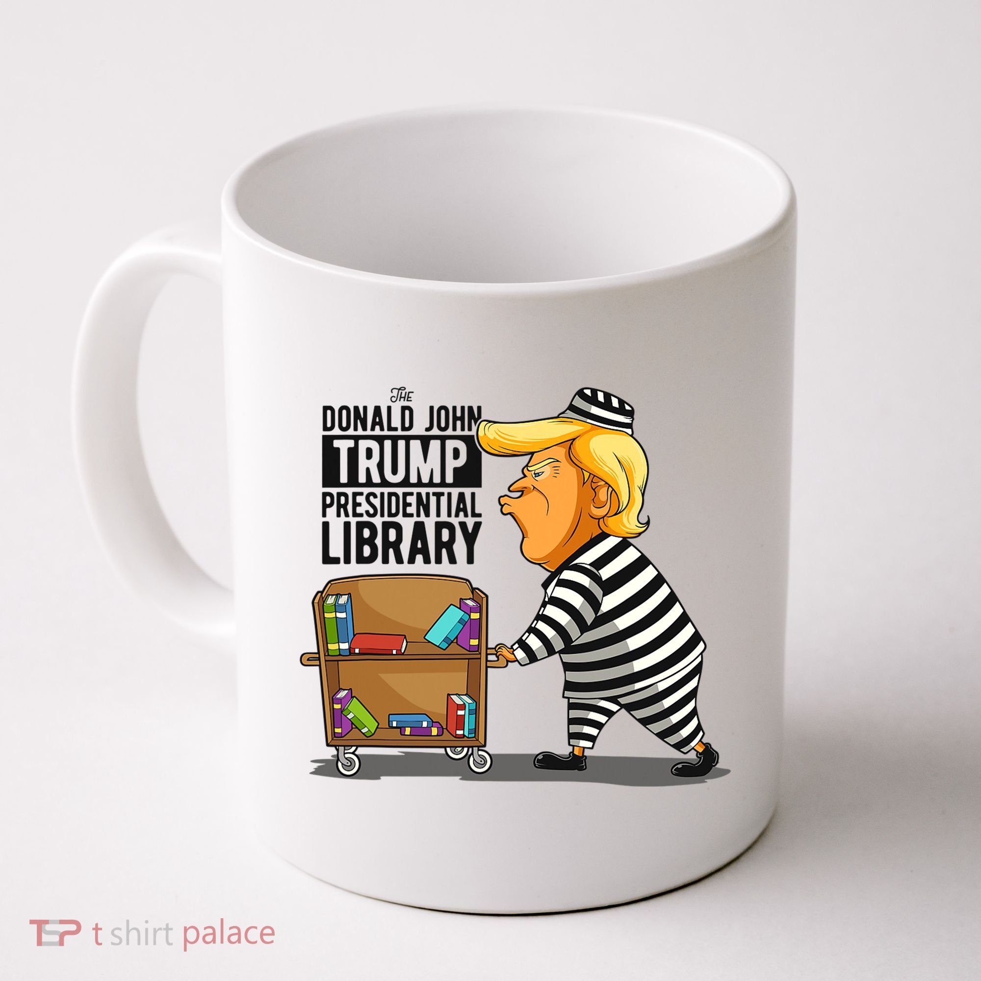 Prison Trump Presidential Library Funny Anti Trump Coffee Mug