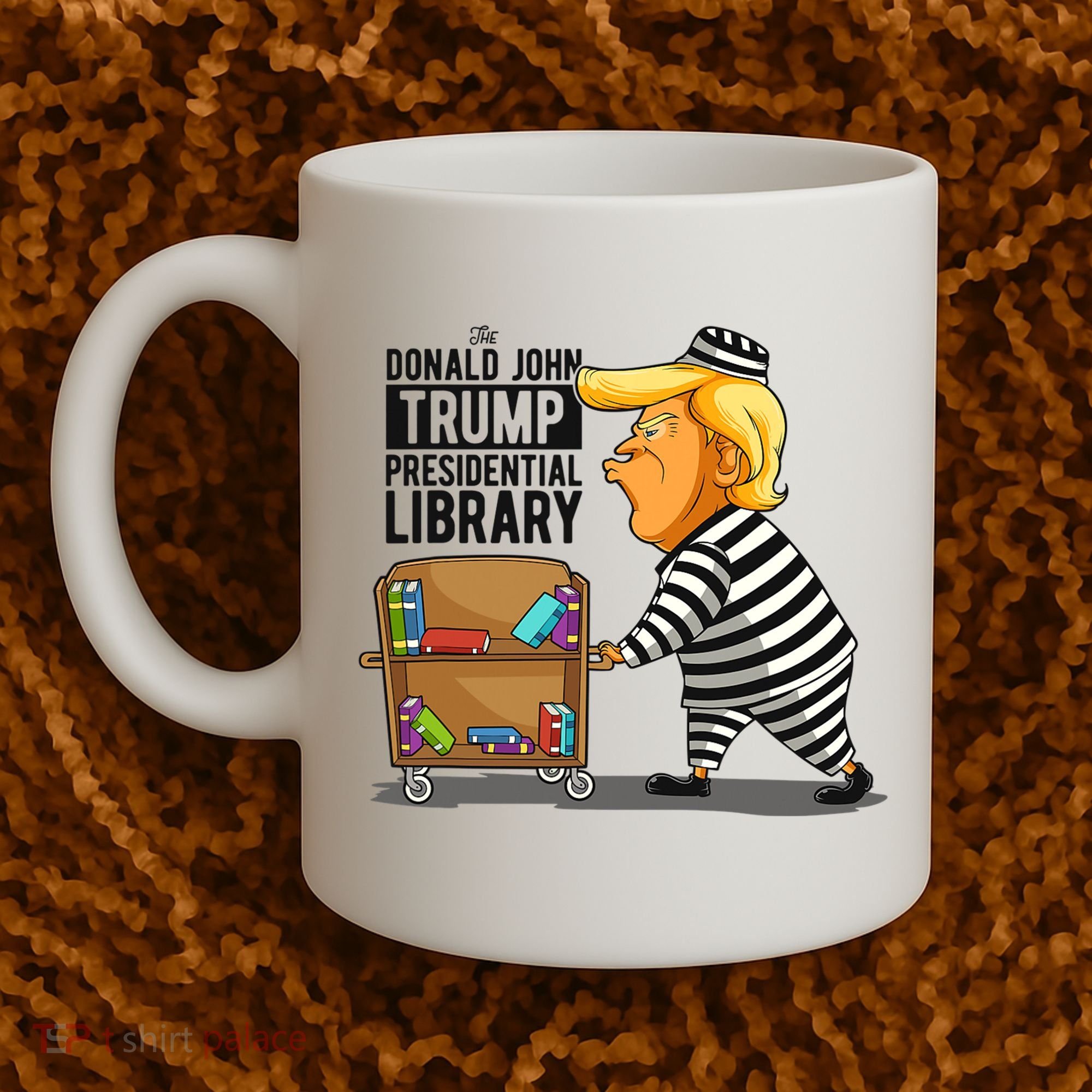 Prison Trump Presidential Library Funny Anti Trump Coffee Mug
