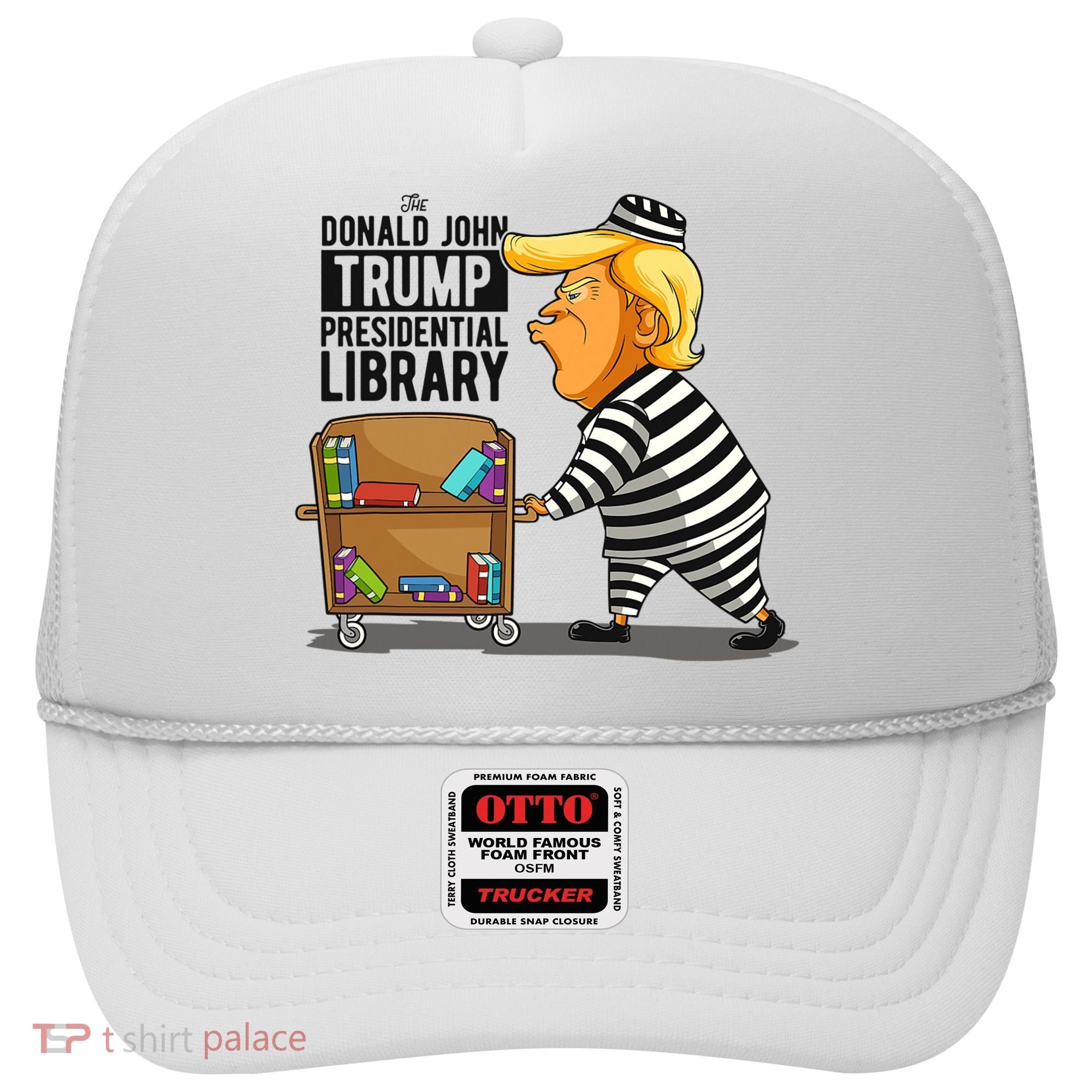 Prison Trump Presidential Library Funny Anti Trump Hat