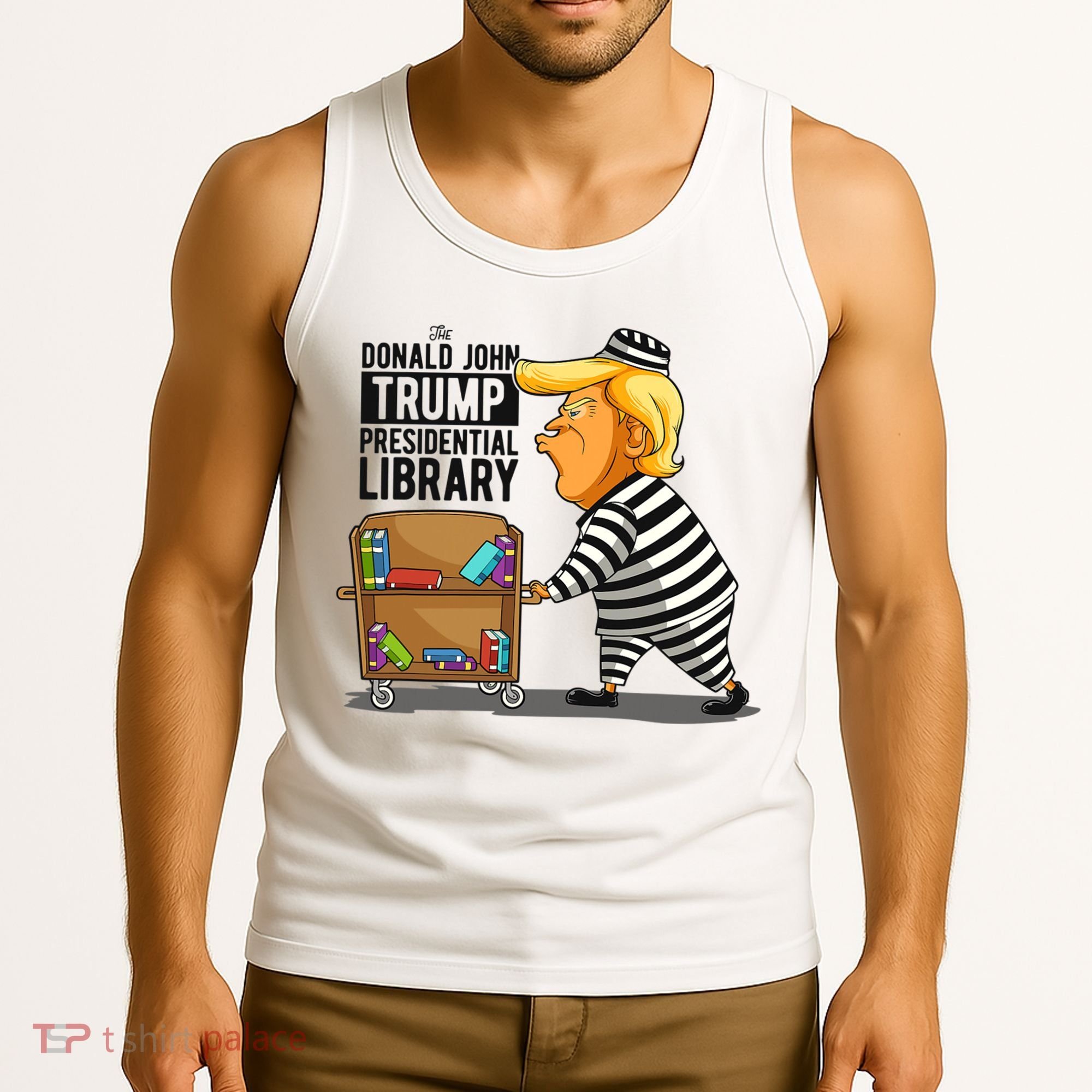 Prison Trump Presidential Library Funny Anti Trump Tank Top
