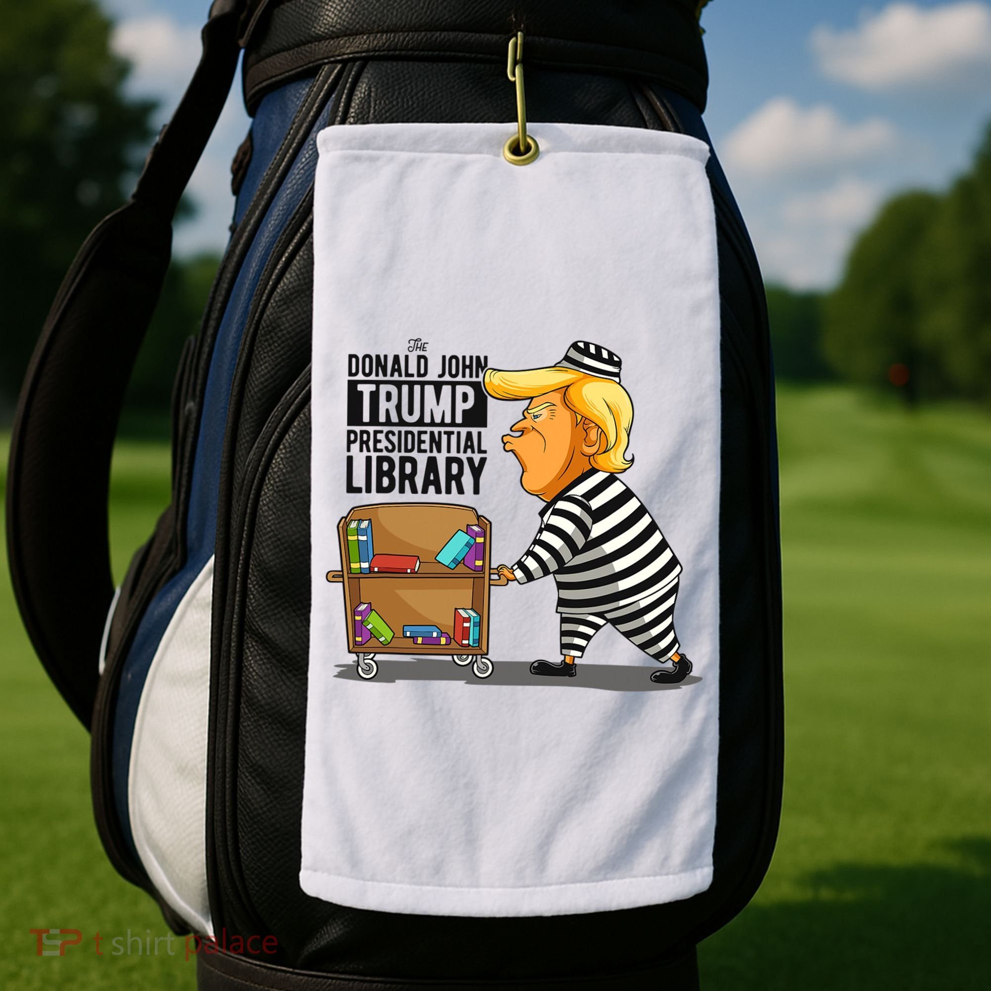 Prison Trump Presidential Library Funny Anti Trump Golf Towel
