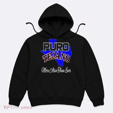 Puro Tejano Hoodie