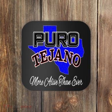 Puro Tejano Coaster