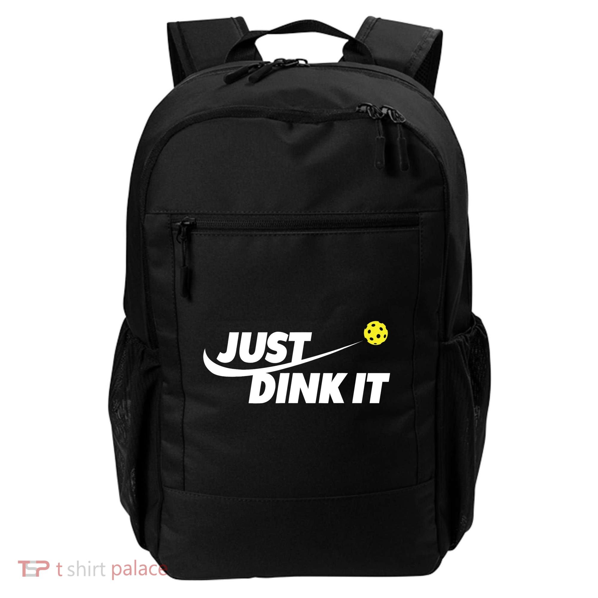 Pickleball Tshirts Pickleball Shirt Just Dink It TShirt Backpack