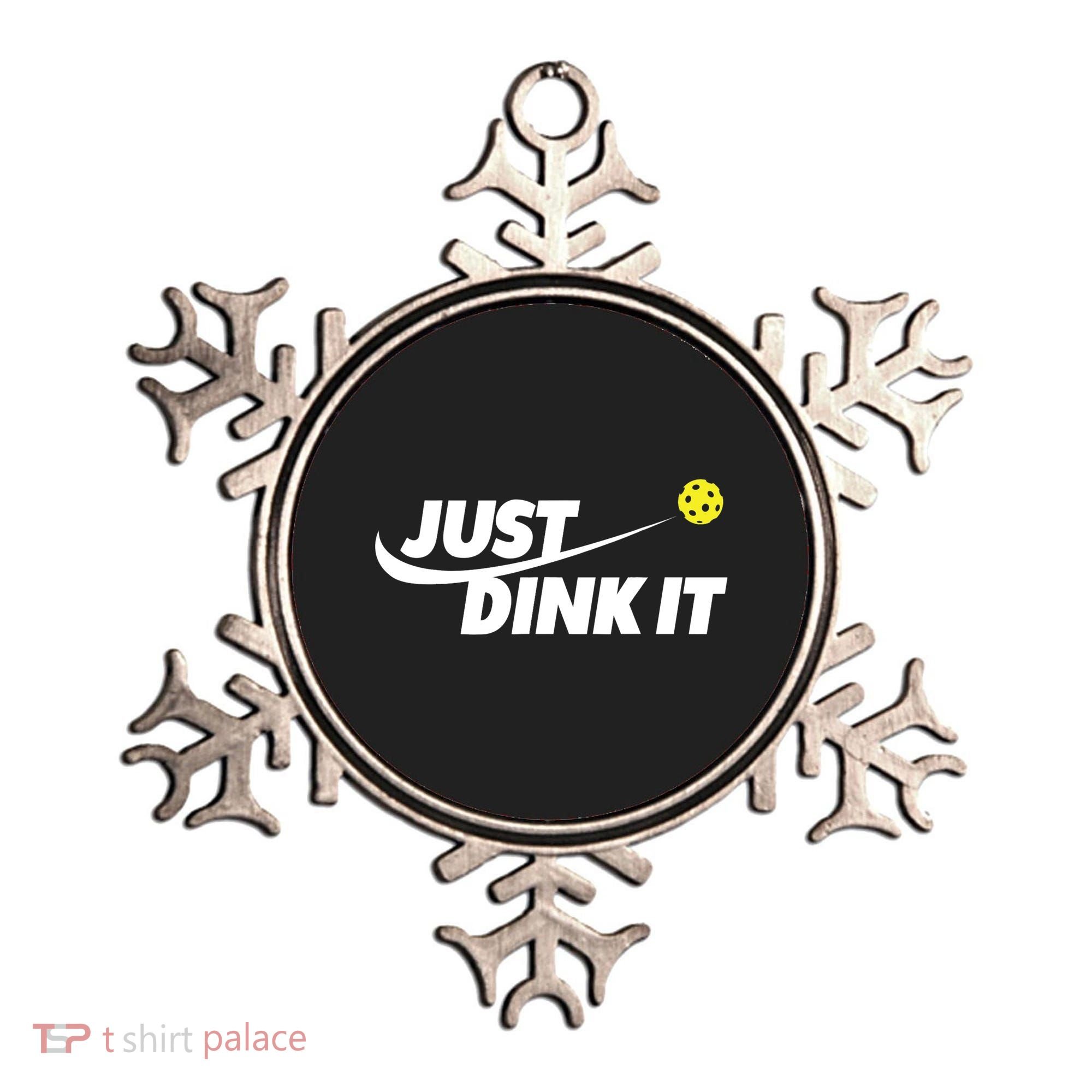 Pickleball Tshirts Pickleball Shirt Just Dink It TShirt Ornament