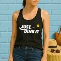 Pickleball Tshirts Pickleball Shirt Just Dink It TShirt Women's Tank Top thumb 2