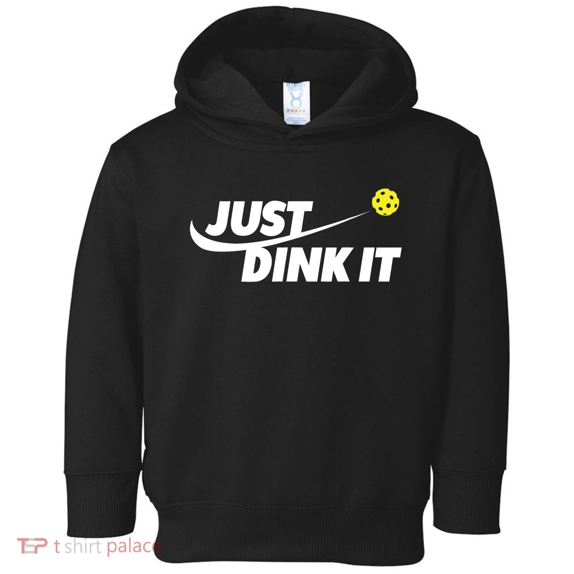 Pickleball Tshirts Pickleball Shirt Just Dink It TShirt Toddler Hoodie