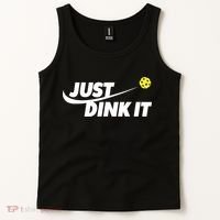 Pickleball Tshirts Pickleball Shirt Just Dink It TShirt Tank Top thumb 2