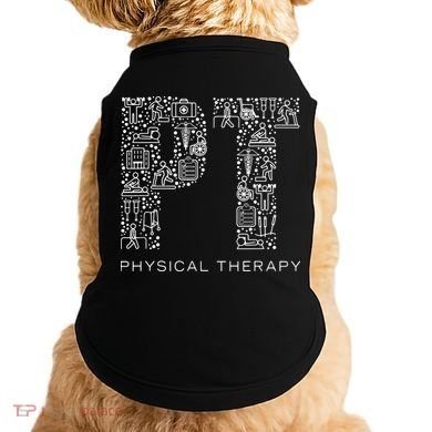 Physical Therapist Physical Therapy Gift PT Month Doggie Tank