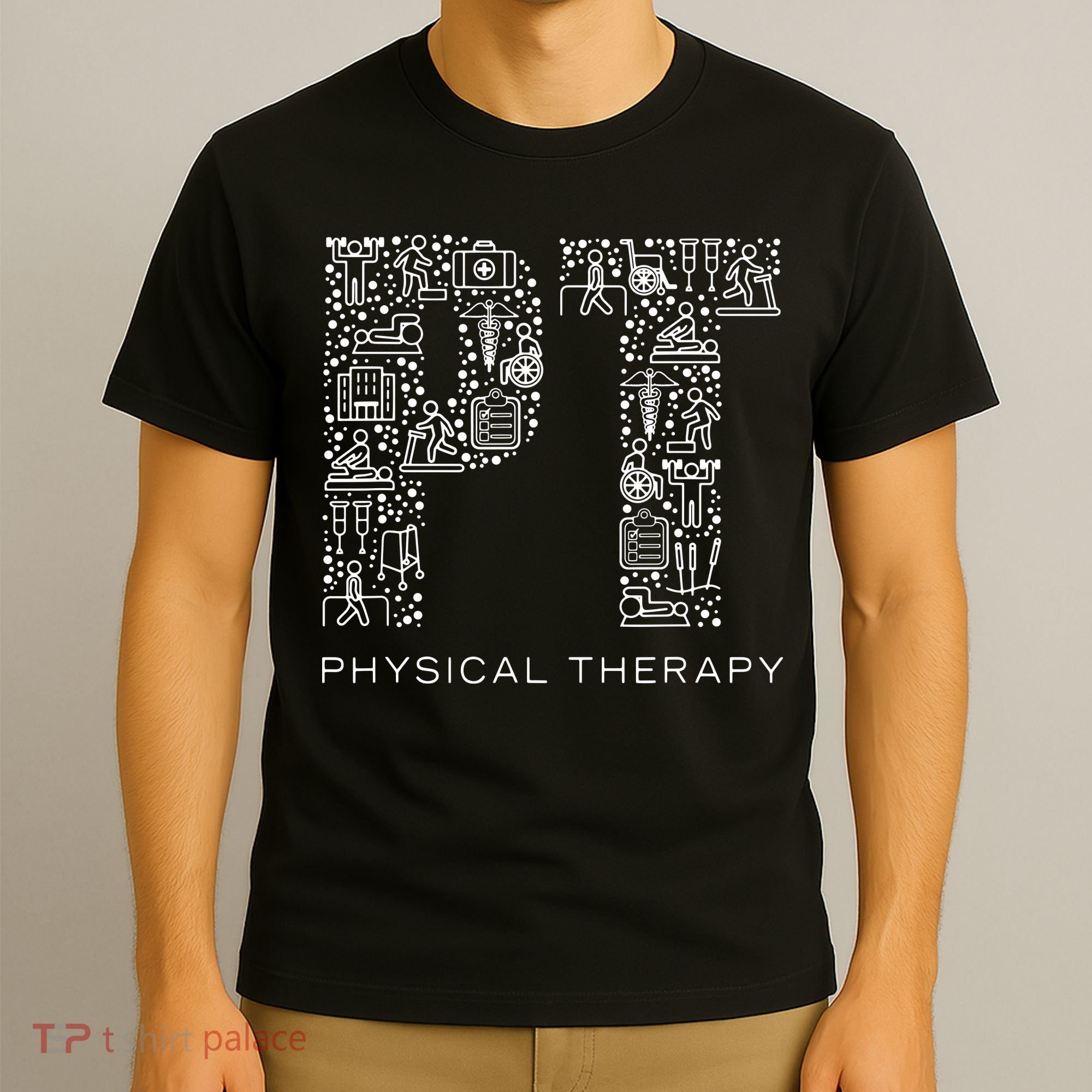 Physical Therapist Physical Therapy Gift PT Month T-Shirt