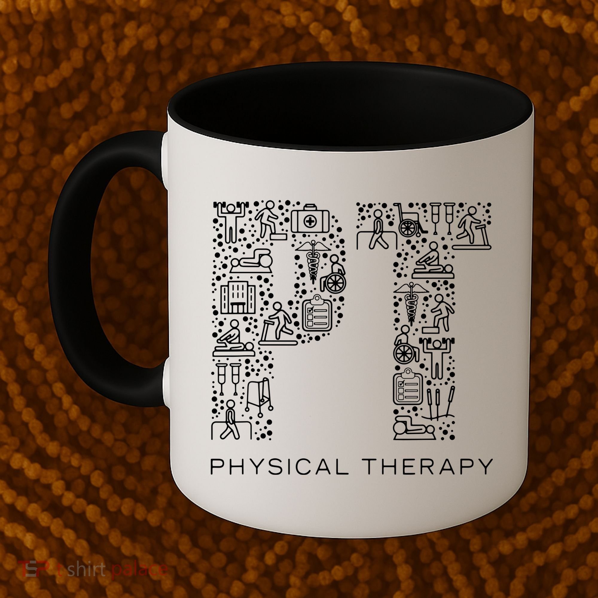 Physical Therapist Physical Therapy Gift PT Month Coffee Mug