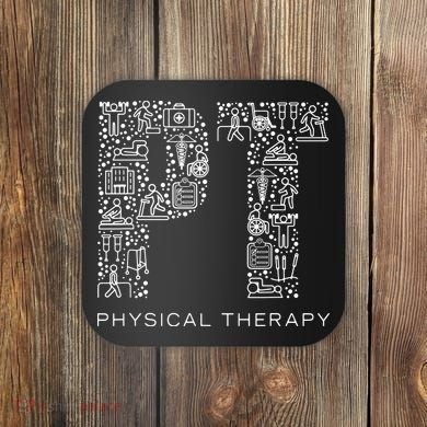 Physical Therapist Physical Therapy Gift PT Month Coaster