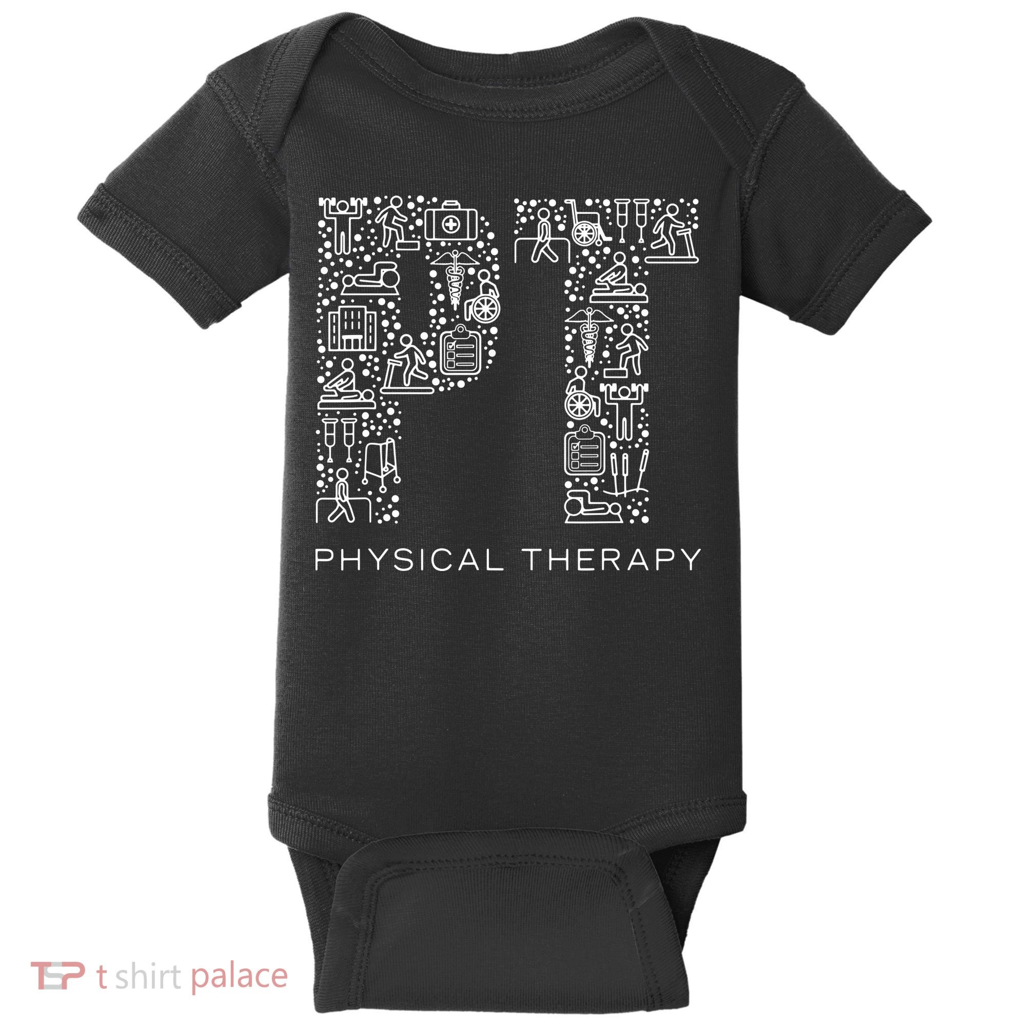 Physical Therapist Physical Therapy Gift PT Month Baby Bodysuit