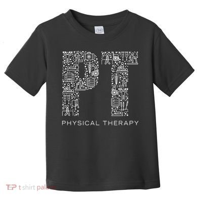 Physical Therapist Physical Therapy Gift PT Month Toddler T-Shirt