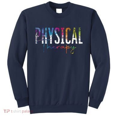Physical Therapist PT Exercise Colorful Physical Therapy Sweatshirt