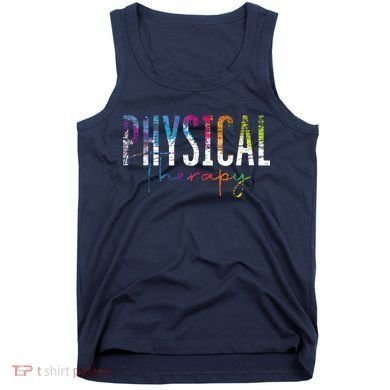 Physical Therapist PT Exercise Colorful Physical Therapy Tank Top
