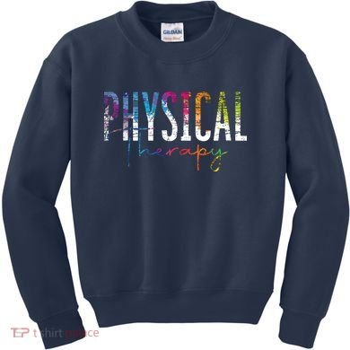 Physical Therapist PT Exercise Colorful Physical Therapy Kids Sweatshirt