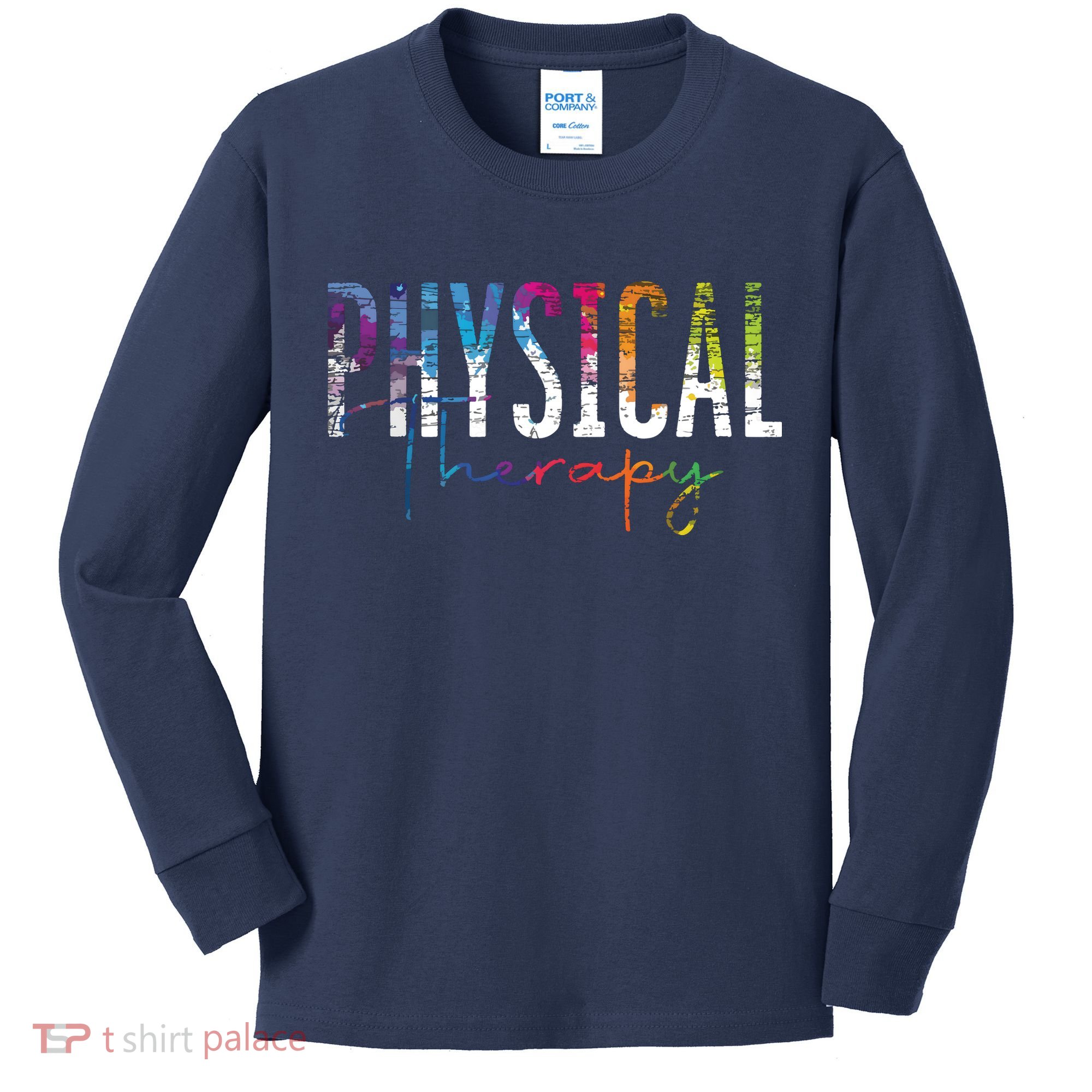 Physical Therapist PT Exercise Colorful Physical Therapy Kids Long Sleeve Shirt
