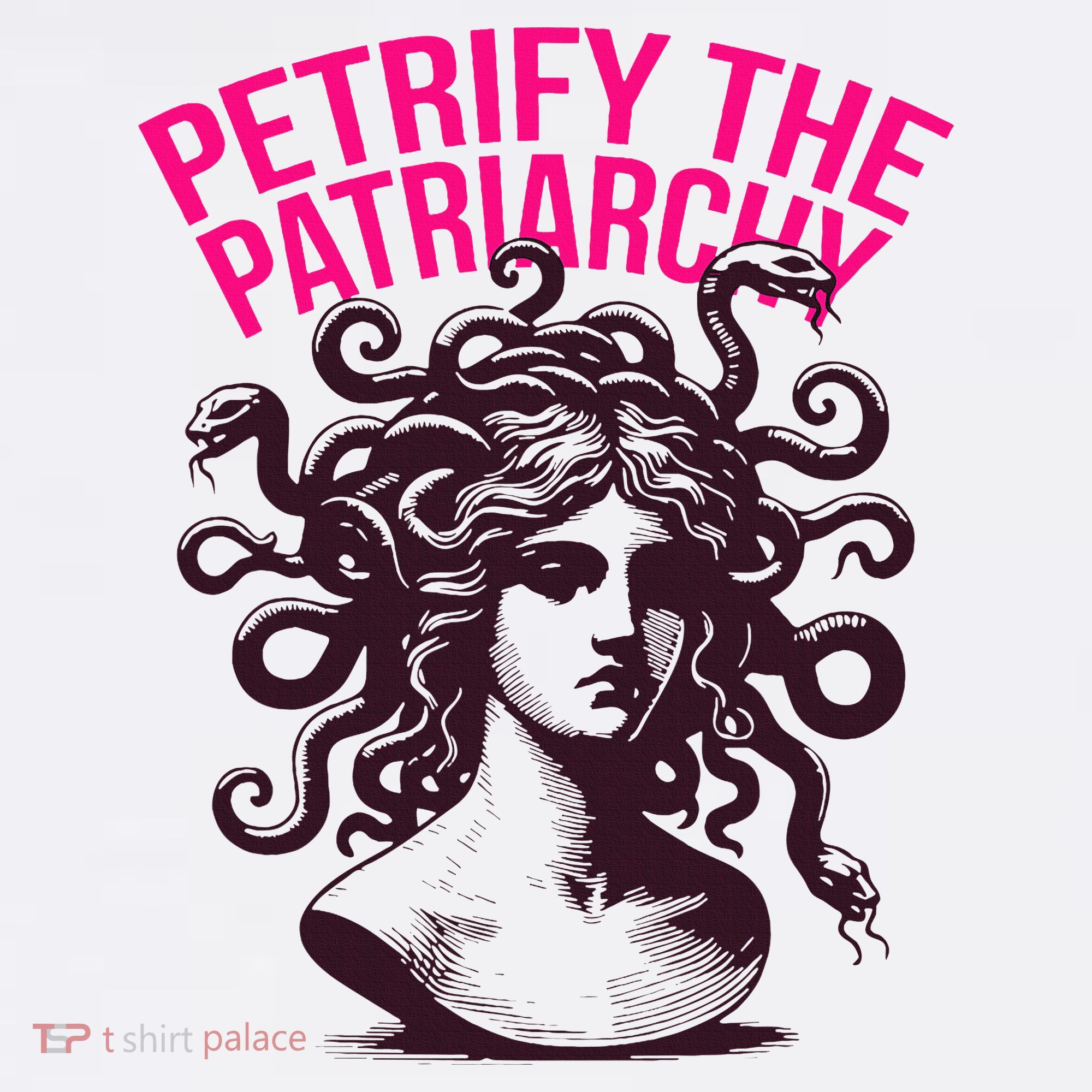 Petrify The Patriarchy Medusa Greek Mythology. T-Shirt