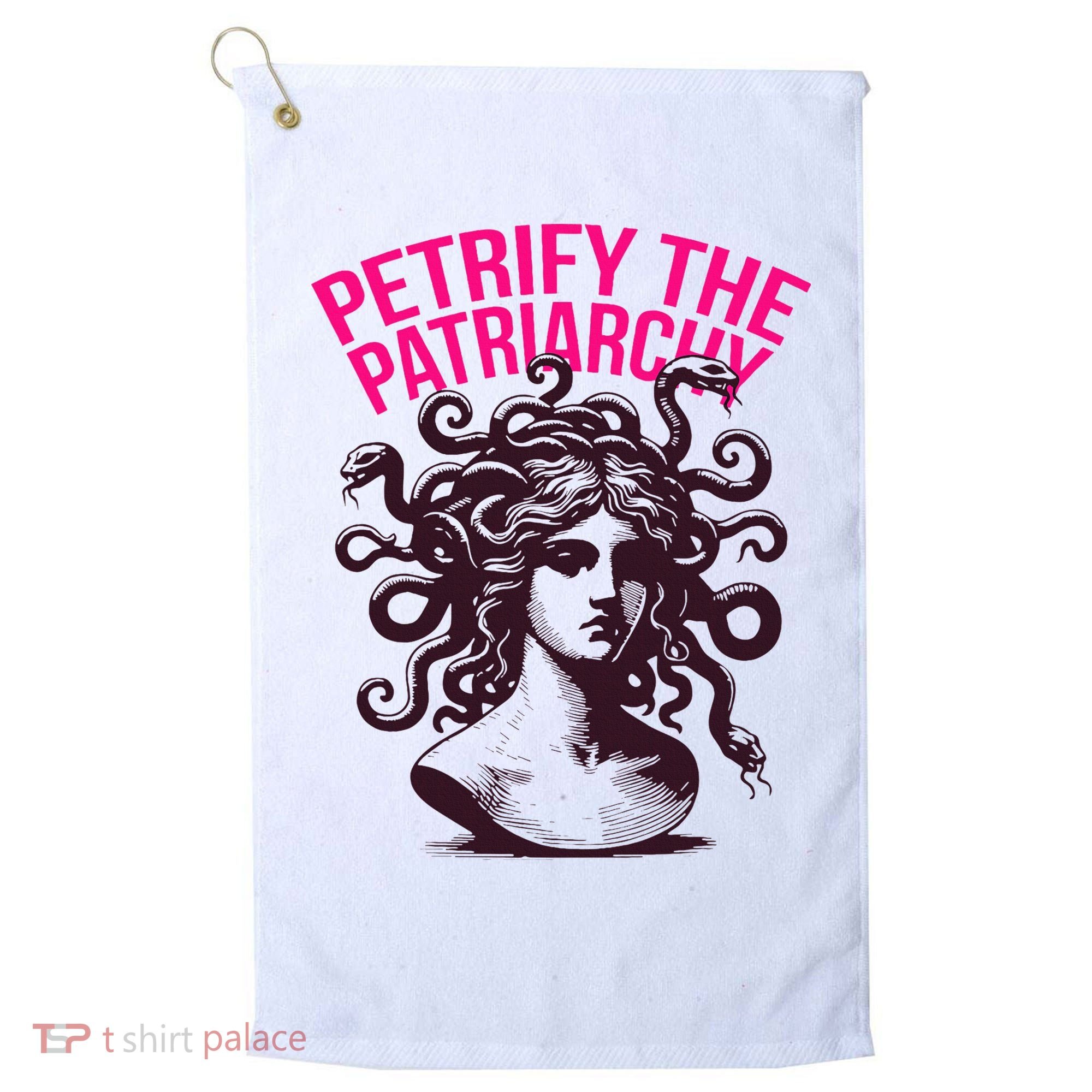Petrify The Patriarchy Medusa Greek Mythology. Golf Towel