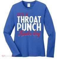 Punch Throat Punch Day It's A Throat Punch Kinda Day Funny Gift Women's Long Sleeve Shirt thumb 0