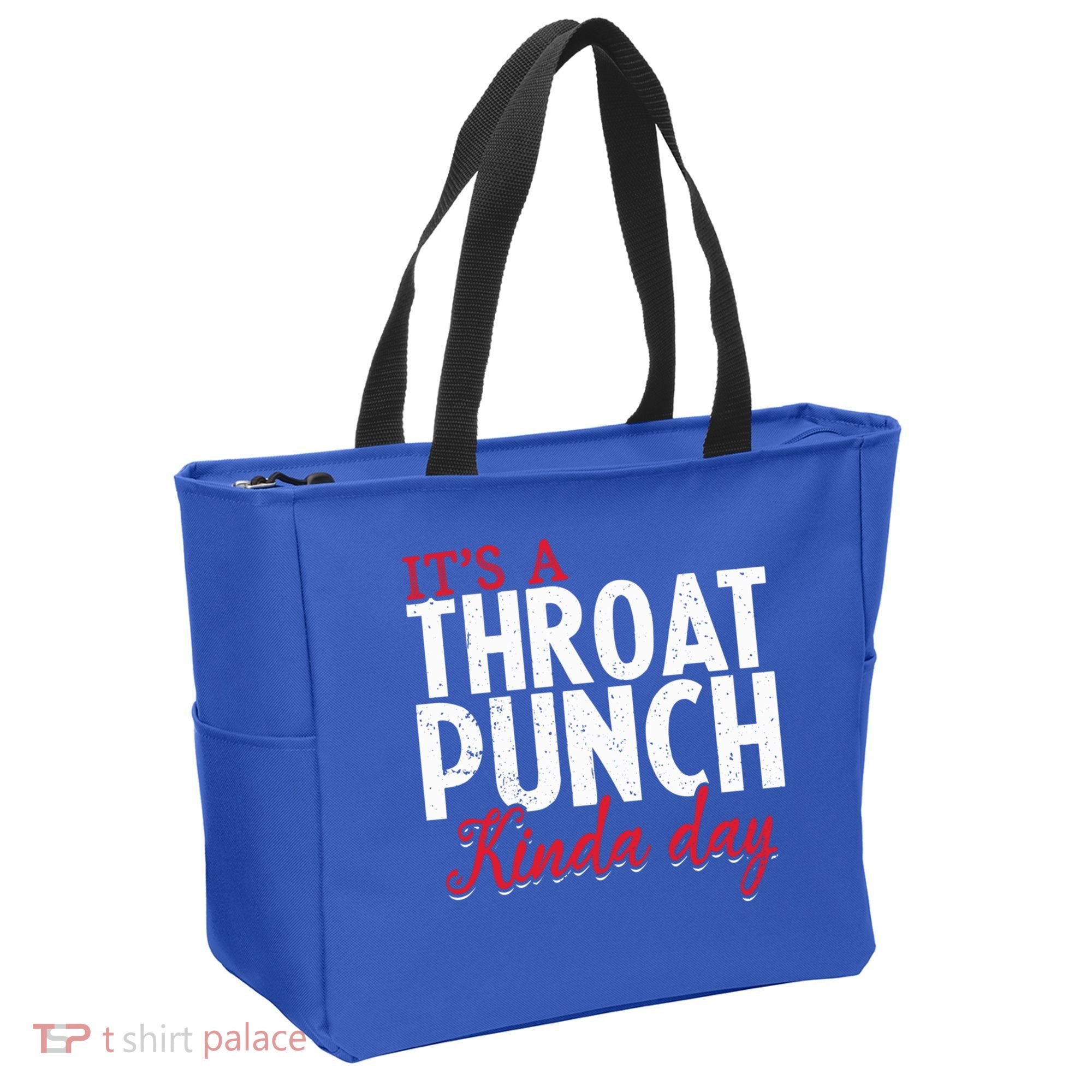 Punch Throat Punch Day It's A Throat Punch Kinda Day Funny Gift Tote Bag