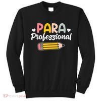 Para Teacher Paraprofessional Paraprofessional Sweatshirt thumb 0