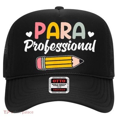 Para Teacher Paraprofessional Paraprofessional Hat