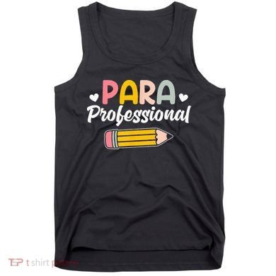 Para Teacher Paraprofessional Paraprofessional Tank Top