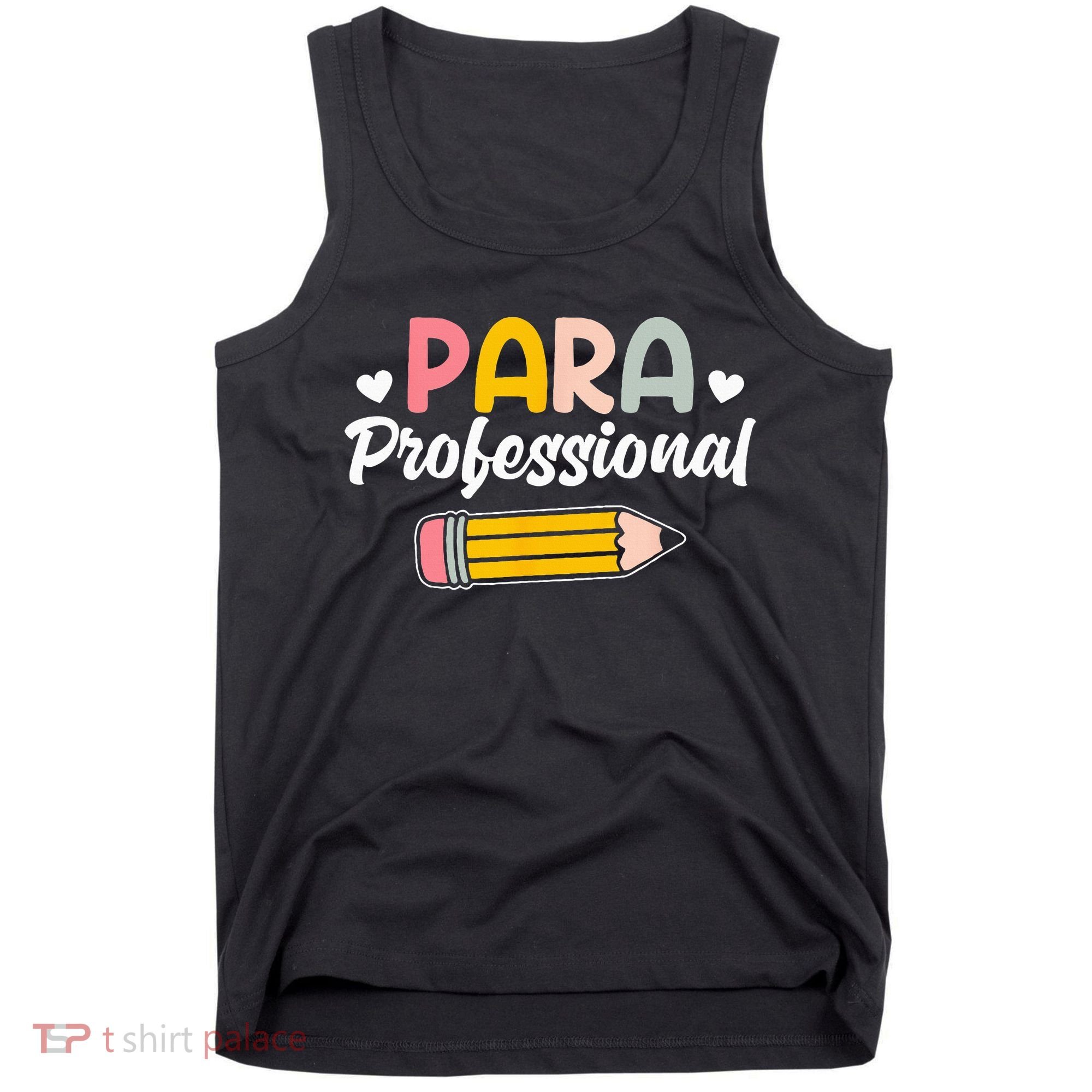 Para Teacher Paraprofessional Paraprofessional Tank Top