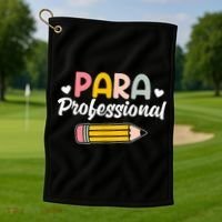 Para Teacher Paraprofessional Paraprofessional Golf Towel thumb 1
