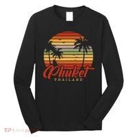 Phuket Thailand Long Sleeve Shirt thumb 0