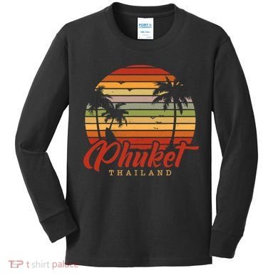 Phuket Thailand Kids Long Sleeve Shirt