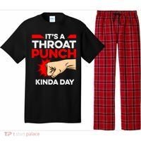 Punch Throat Punch It's A Throat Punch Kinda Day Funny Gift Pajama Set thumb 0