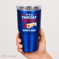 Punch Throat Punch It's A Throat Punch Kinda Day Funny Gift Tumbler thumb 2