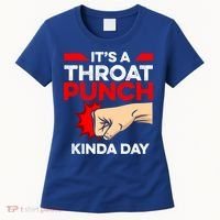 Punch Throat Punch It's A Throat Punch Kinda Day Funny Gift Women's T-Shirt thumb 0