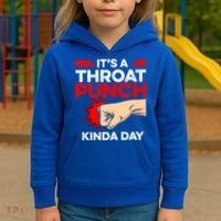 Punch Throat Punch It's A Throat Punch Kinda Day Funny Gift Kids Hoodie thumb 3