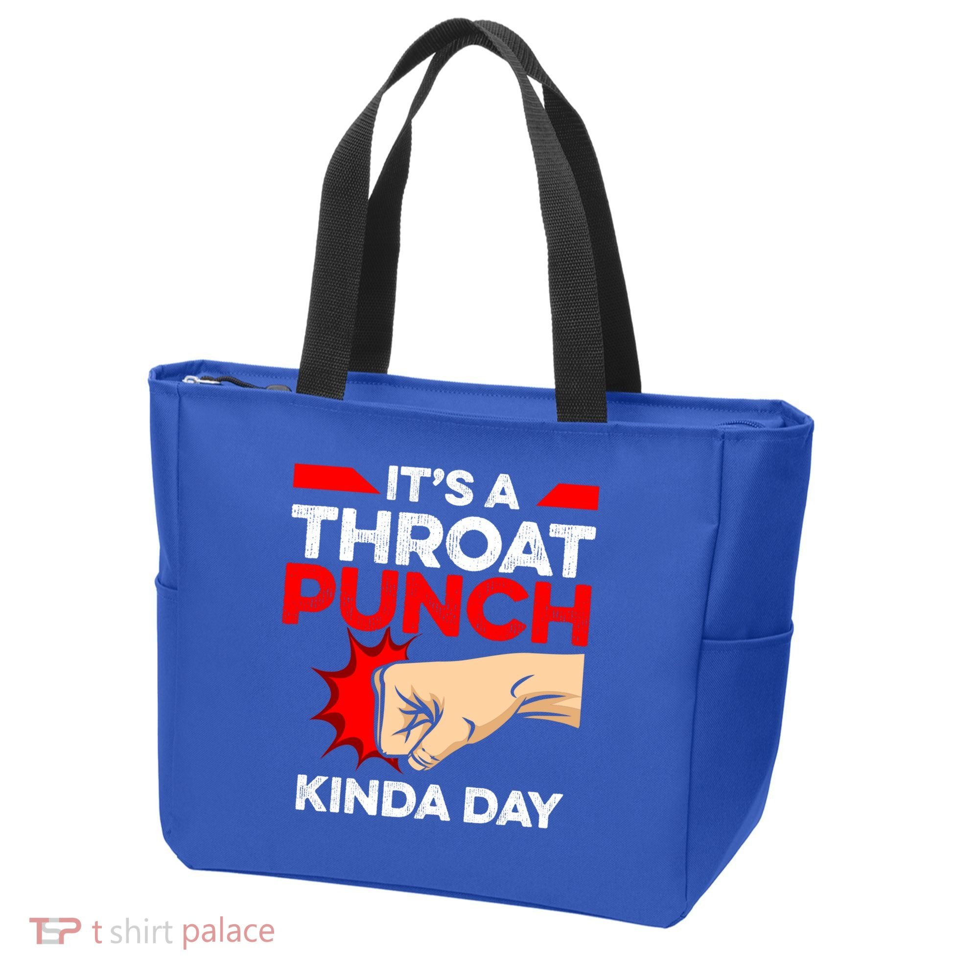Punch Throat Punch It's A Throat Punch Kinda Day Funny Gift Tote Bag