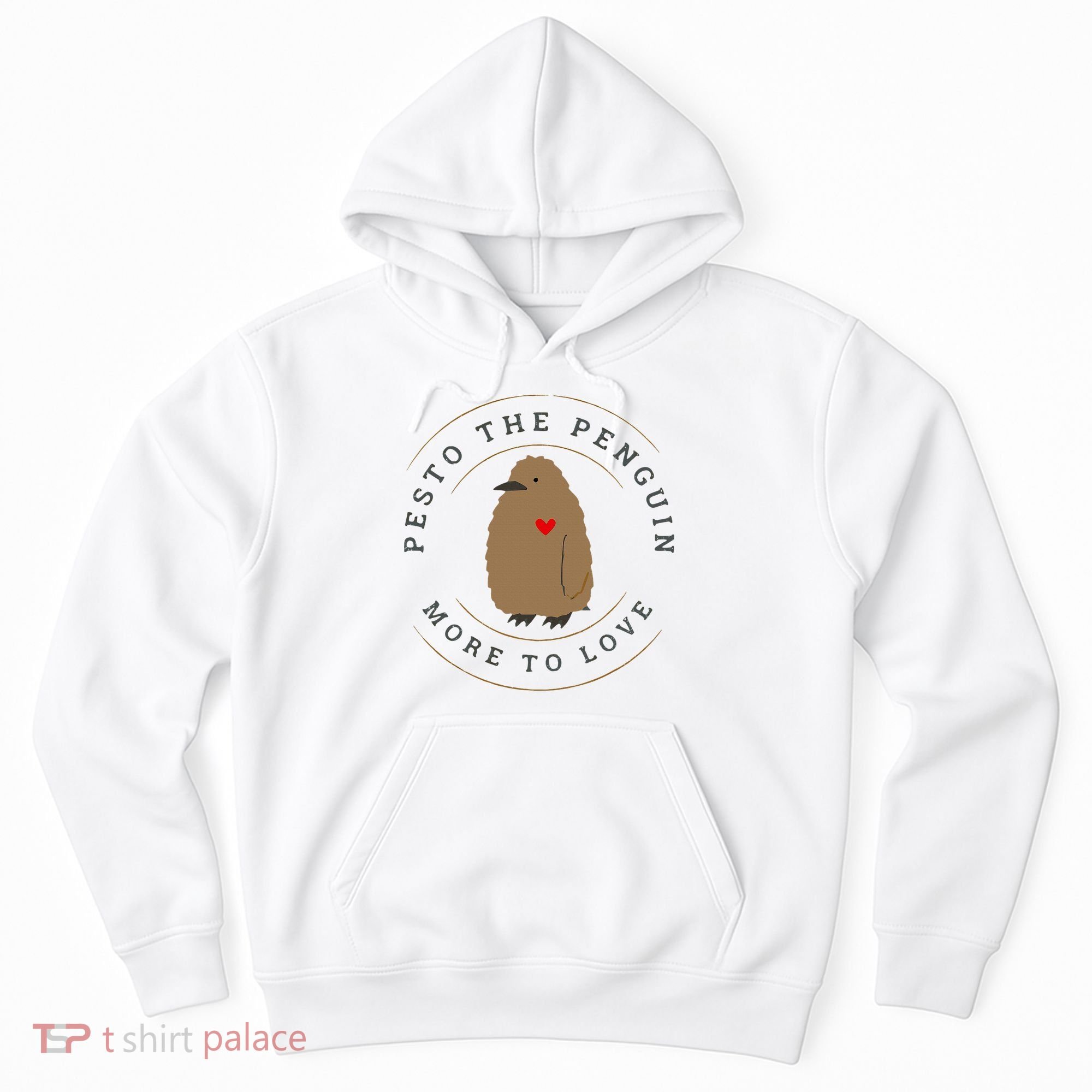 Pesto The Penguin More To Love Hoodie
