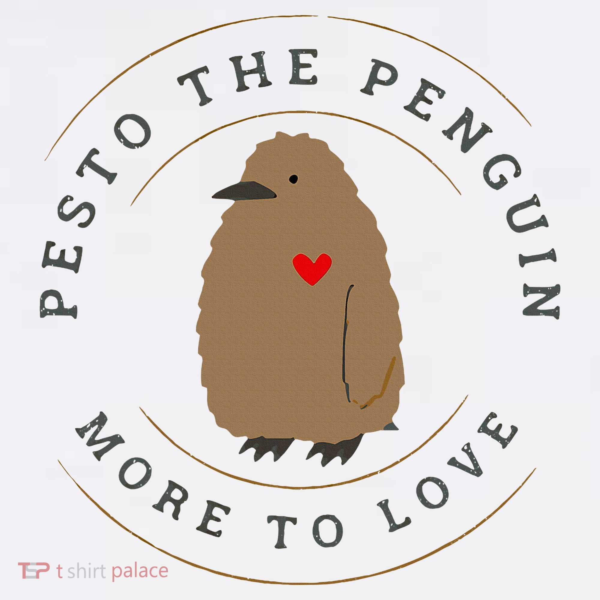 Pesto The Penguin More To Love Toddler T-Shirt