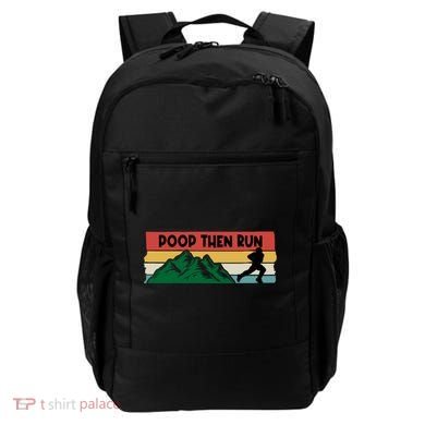 Poop Then Run Running Jogging Endurance Training Athlete Gift Backpack