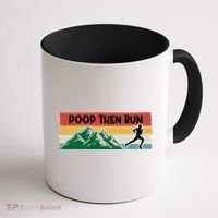 Poop Then Run Running Jogging Endurance Training Athlete Gift Coffee Mug thumb 1