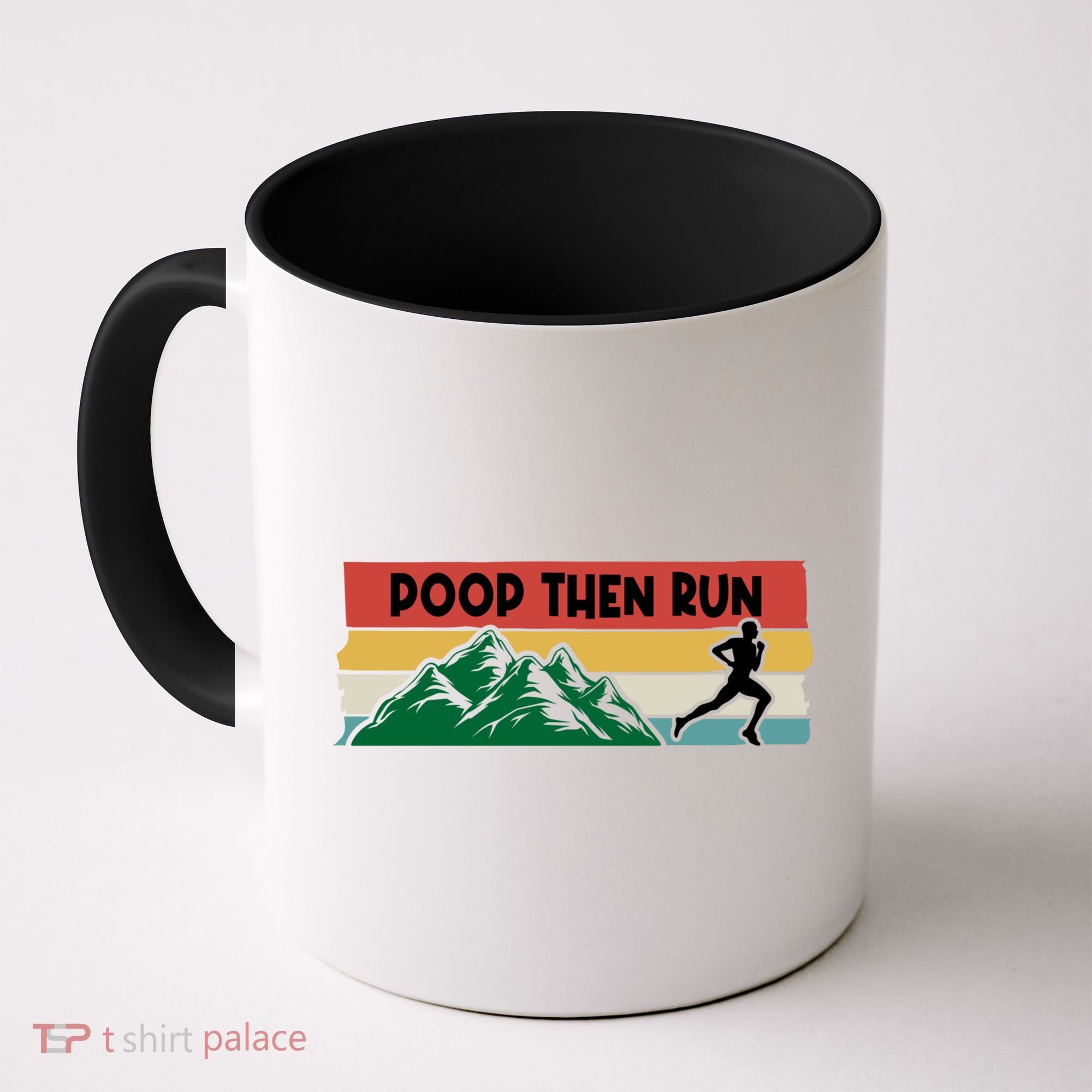Poop Then Run Running Jogging Endurance Training Athlete Gift Coffee Mug