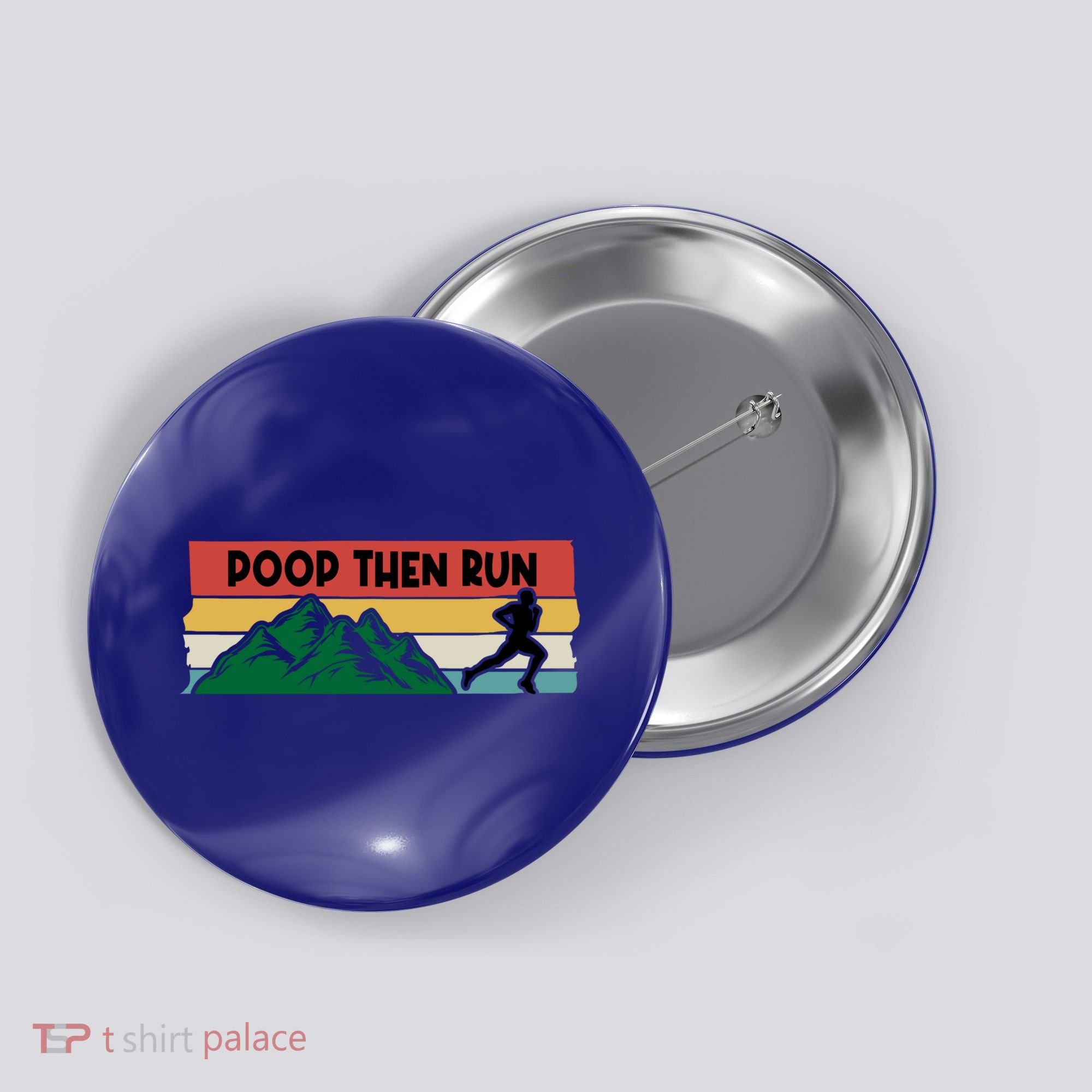 Poop Then Run Running Jogging Endurance Training Athlete Gift Button