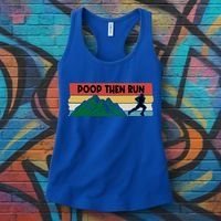 Poop Then Run Running Jogging Endurance Training Athlete Gift Women's Tank Top thumb 3