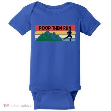 Poop Then Run Running Jogging Endurance Training Athlete Gift Baby Bodysuit