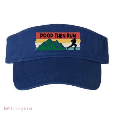 Poop Then Run Running Jogging Endurance Training Athlete Gift Visor