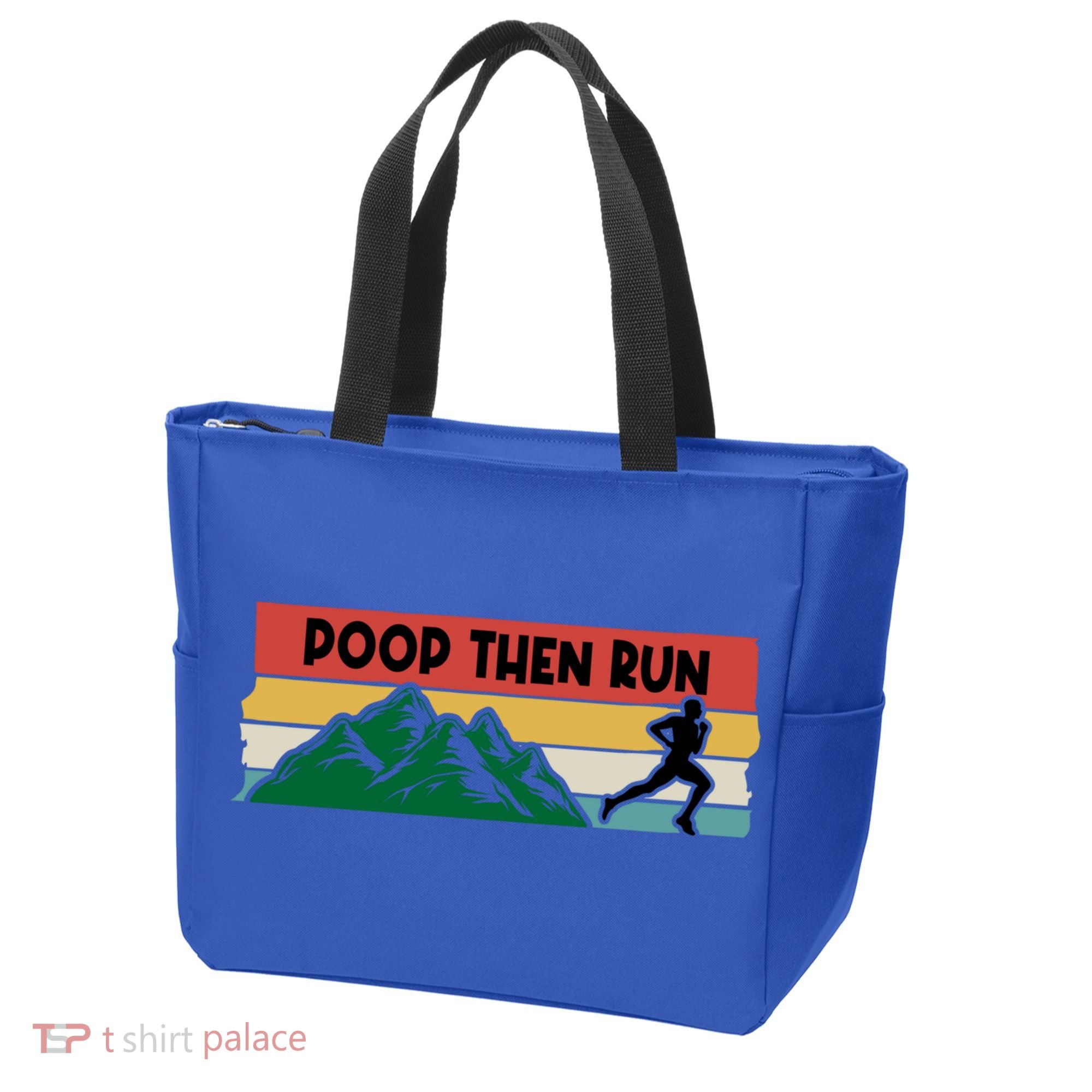 Poop Then Run Running Jogging Endurance Training Athlete Gift Tote Bag