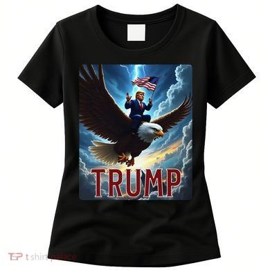 President Trump Riding An Eagle. Patriotic Political Women's T-Shirt